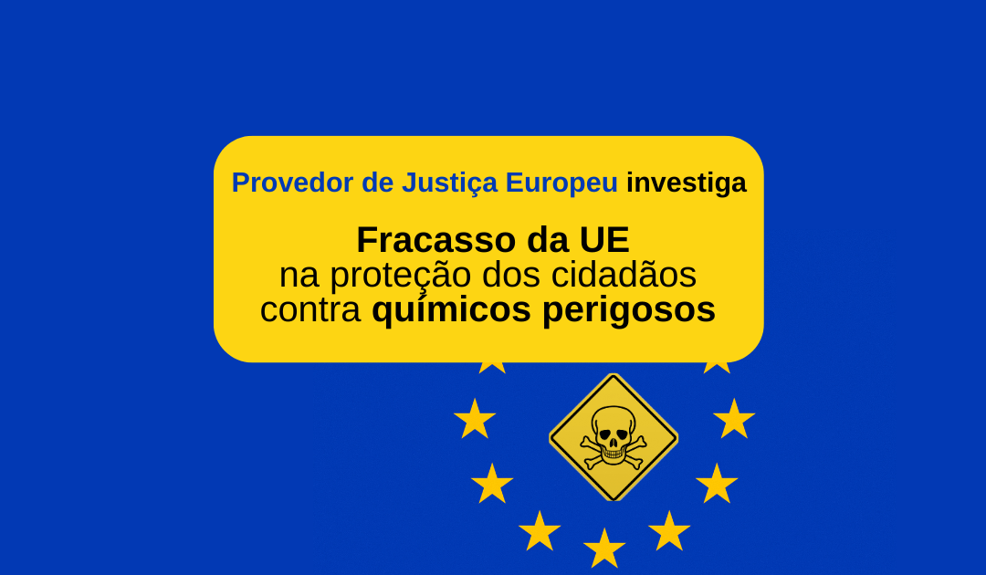 Atrasos sistemáticos na proibição de químicos perigosos violam a lei
